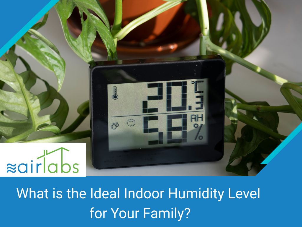 ideal indoor humidity level for your family